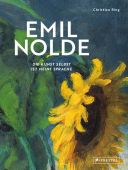 Emil Nolde - Die Kunst selbst ist meine Sprache, Ring, Christian, Prestel Verlag, EAN/ISBN-13: 9783791378992