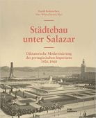 Städtebau unter Salazar, Welch Guerra, Max, DOM publishers, EAN/ISBN-13: 9783869225289