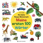 Die kleine Raupe Nimmersatt - Meine ersten 100 Wörter, Carle, Eric, Gerstenberg Verlag GmbH & Co.KG, EAN/ISBN-13: 9783836961271