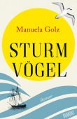 Sturmvögel, Golz, Manuela, DuMont Buchverlag GmbH & Co. KG, EAN/ISBN-13: 9783832181376