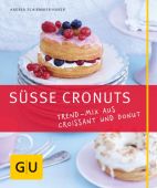 Süße Cronuts, Schirmaier-Huber, Andrea, Gräfe und Unzer, EAN/ISBN-13: 9783833839429