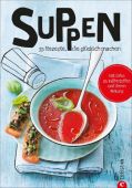 Suppen, Christian Verlag, EAN/ISBN-13: 9783959610254