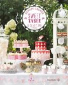 Sweet Table & Candy Bar, Gruber, Renate/Eisenhut & Mayer, Christian Brandstätter, EAN/ISBN-13: 9783850339766