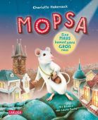 Mopsa - Eine Maus kommt ganz groß raus, Habersack, Charlotte, Carlsen Verlag GmbH, EAN/ISBN-13: 9783551652225
