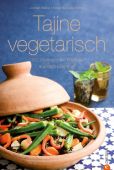 Tajine vegetarisch, Walter, Jochen/Rüther, Manuela, Christian Verlag, EAN/ISBN-13: 9783862445721