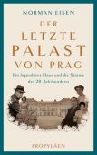 Der letzte Palast von Prag, Eisen, Norman, Ullstein Buchverlage GmbH, EAN/ISBN-13: 9783549074978