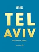 Tel Aviv by NENI, Molcho, Haya, Christian Brandstätter, EAN/ISBN-13: 9783710605697