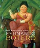 The Baroque World Of Fernando Botero, Yale, EAN/ISBN-13: 9780300123593