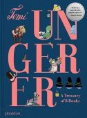 Tomi Ungerer: A Treasury of 8 Books, Ungerer, Tomi, Phaidon, EAN/ISBN-13: 9781838663698