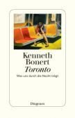 Toronto, Bonert, Kenneth, Diogenes Verlag AG, EAN/ISBN-13: 9783257071511