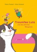 Traumfee Lula und die Zahnfee Margarete, Postert, Petra, Tulipan Verlag GmbH, EAN/ISBN-13: 9783864292040