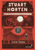 Stuart Horten, Evans, Lissa, Mixtvision Mediengesellschaft mbH., EAN/ISBN-13: 9783958541351