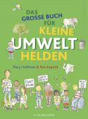 Das große Buch für kleine Umwelthelden, Hoffman, Mary, Fischer Sauerländer, EAN/ISBN-13: 9783737357708