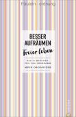 Besser aufräumen, freier leben, Fräulein Ordnung, Christian Verlag, EAN/ISBN-13: 9783959612845