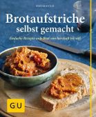 Brotaufstriche selbst gemacht, Kittler, Martina, Gräfe und Unzer, EAN/ISBN-13: 9783833834264