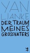 Der Traum meines Großvaters, Yan, Lianke, MSB Matthes & Seitz Berlin, EAN/ISBN-13: 9783751801065