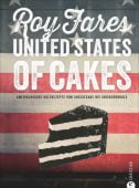 United States of Cakes, Fares, Roy, Christian Verlag, EAN/ISBN-13: 9783862446742