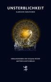Unsterblichkeit, MSB Matthes & Seitz Berlin, EAN/ISBN-13: 9783751803434