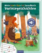 Mein kunterbuntes Soundbuch - Vorlesegeschichten, Taube, Anna, Ars Edition, EAN/ISBN-13: 9783845846569