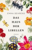 Das Haus der Libellen, Behrens, Emma, DuMont Buchverlag GmbH & Co. KG, EAN/ISBN-13: 9783832165437