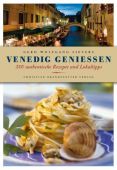 Venedig geniessen, Sievers, Gerd Wolfgang, Christian Brandstätter, EAN/ISBN-13: 9783850334068