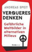 Verqueres Denken, Speit, Andreas, Ch. Links Verlag, EAN/ISBN-13: 9783962891596