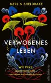 Verwobenes Leben, Sheldrake, Merlin, Ullstein Verlag, EAN/ISBN-13: 9783550201103