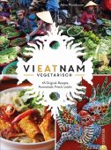 Vieatnam vegetarisch, Plumbaum, Anna, Christian Verlag, EAN/ISBN-13: 9783959615433