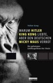 Warum Hitler King Kong liebte, aber den Deutschen Mickey Maus verbot, Koop, Volker, EAN/ISBN-13: 9783898091251