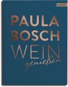 Wein, Bosch, Paula, Callwey Verlag, EAN/ISBN-13: 9783766722751