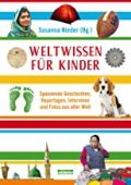 Weltwissen für Kinder, be.bra Verlag GmbH, EAN/ISBN-13: 9783861247388