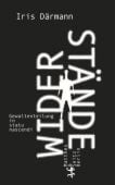Widerstände, Därmann, Iris, MSB Matthes & Seitz Berlin, EAN/ISBN-13: 9783751805100