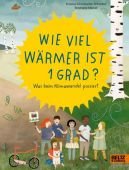 Wie viel wärmer ist 1 Grad?, Scharmacher-Schreiber, Kristina/Marian, Stephanie, Beltz, Julius Verlag, EAN/ISBN-13: 9783407754691