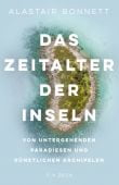 Das Zeitalter der Inseln, Bonnett, Alastair, Verlag C. H. BECK oHG, EAN/ISBN-13: 9783406767029