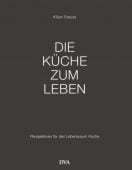 Die Küche zum Leben, Stauss, Kilian, DVA Deutsche Verlags-Anstalt GmbH, EAN/ISBN-13: 9783421041203