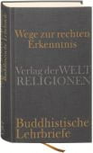 Wege zur rechten Erkenntnis, Verlag der Weltreligionen im Insel, EAN/ISBN-13: 9783458700135