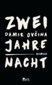 Zwei Jahre Nacht, Ovcina, Damir, Rowohlt Berlin Verlag, EAN/ISBN-13: 9783737100519